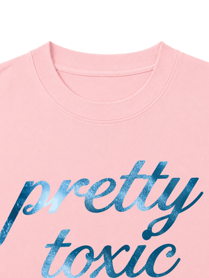 Áo Thun Nữ Pretty Toxic 3