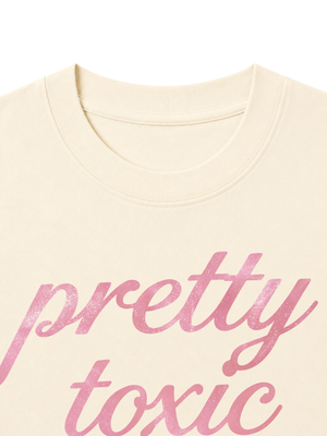 Áo Thun Nữ Pretty Toxic 4